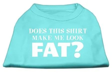 Does This Shirt Make Me Look Fat? Screen Printed Shirt Aqua Lg (14)