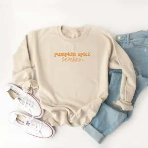 Pumpkin Spice Season | Sweatshirt